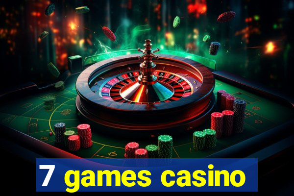 7 games casino