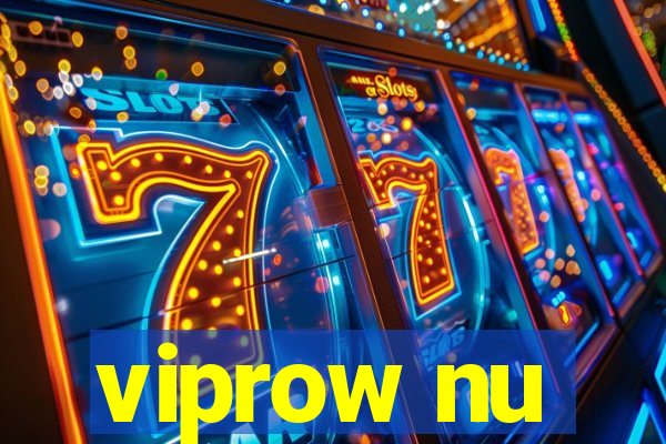 viprow nu