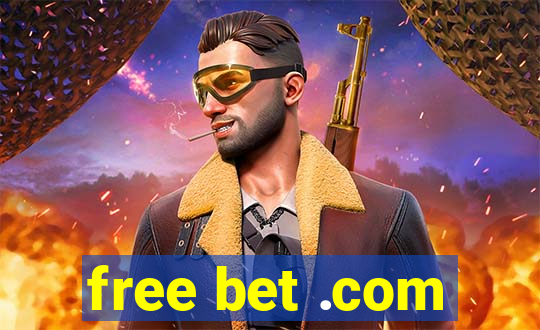 free bet .com