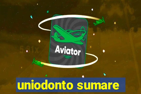 uniodonto sumare