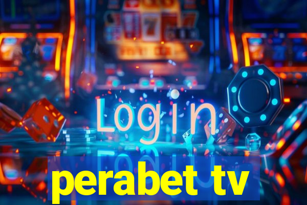 perabet tv