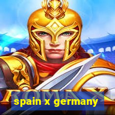 spain x germany