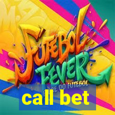 call bet