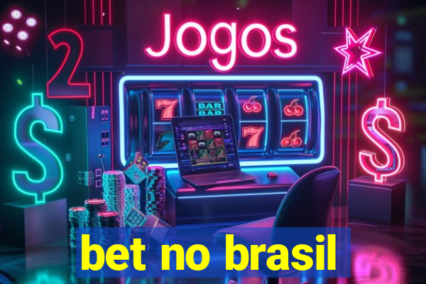 bet no brasil