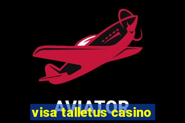 visa talletus casino