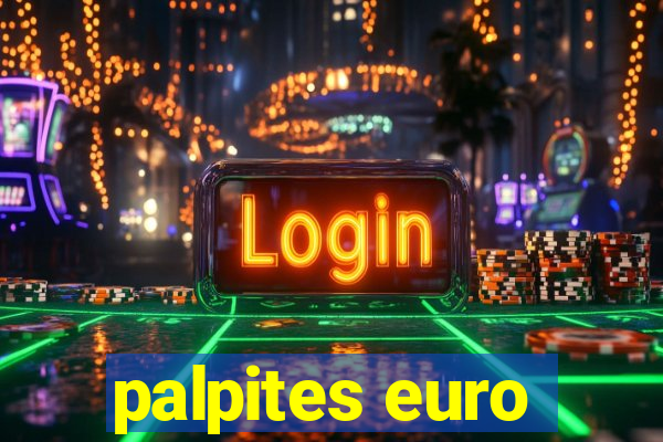 palpites euro