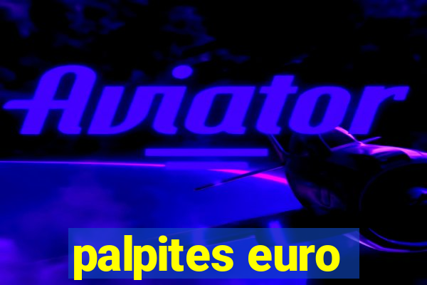 palpites euro