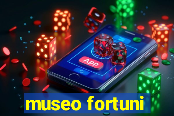 museo fortuni