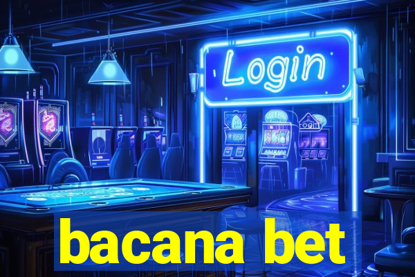 bacana bet