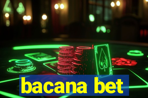 bacana bet