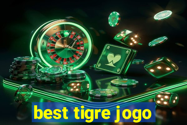 best tigre jogo