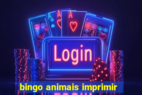 bingo animais imprimir