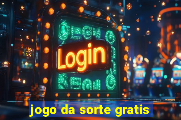 jogo da sorte gratis