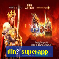 din? superapp