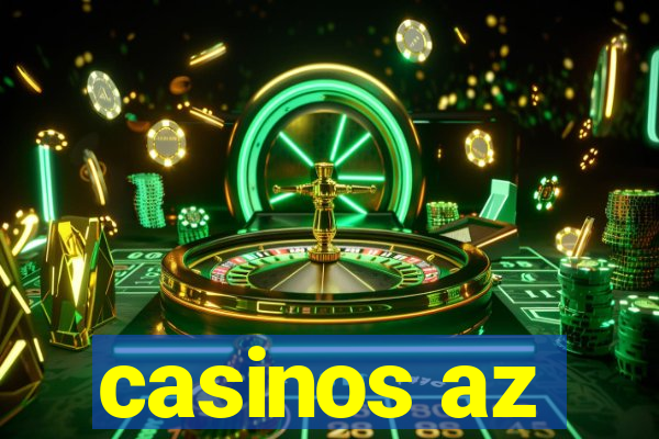 casinos az