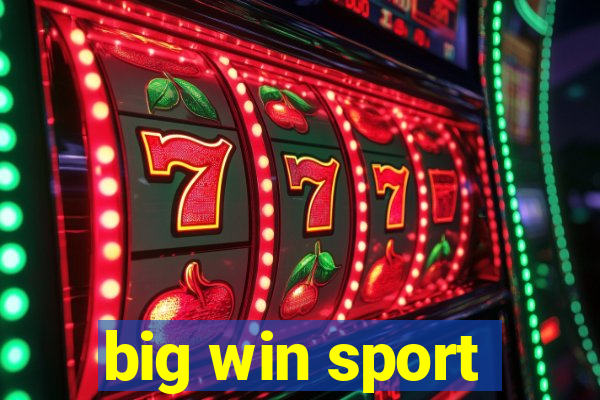 big win sport