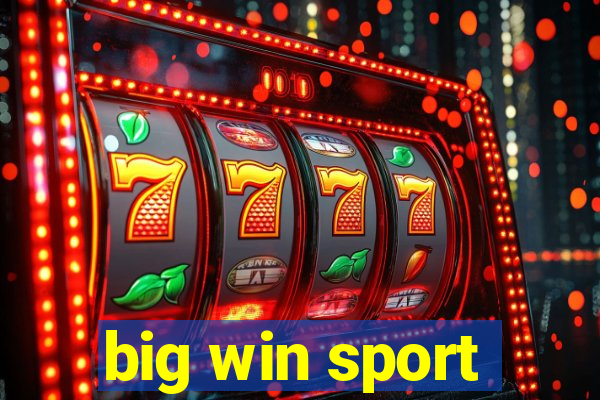 big win sport