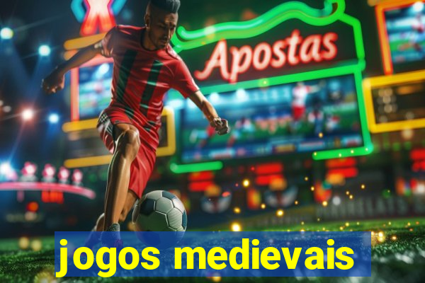 jogos medievais