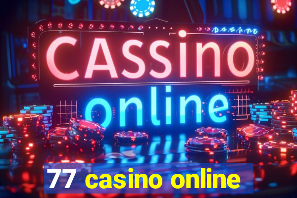 77 casino online