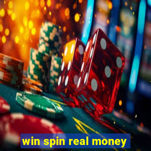 win spin real money