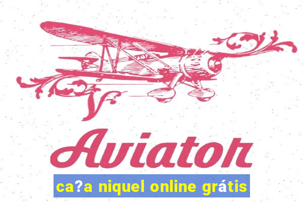 ca?a niquel online grátis