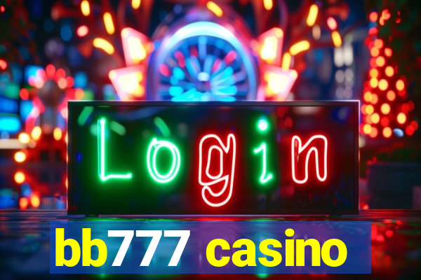 bb777 casino