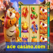 ace casino.com