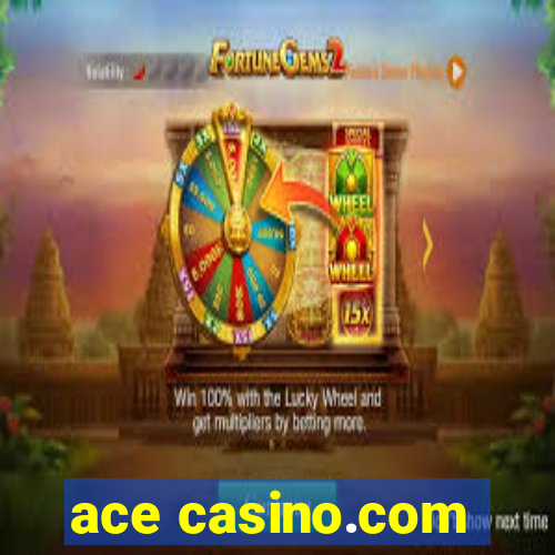 ace casino.com