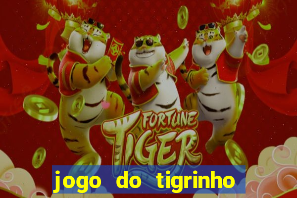 jogo do tigrinho da bete