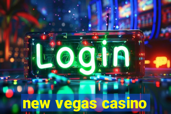 new vegas casino