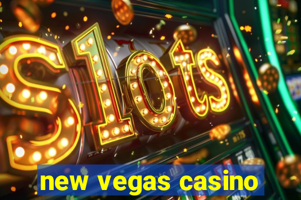 new vegas casino