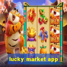 lucky market app