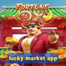 lucky market app