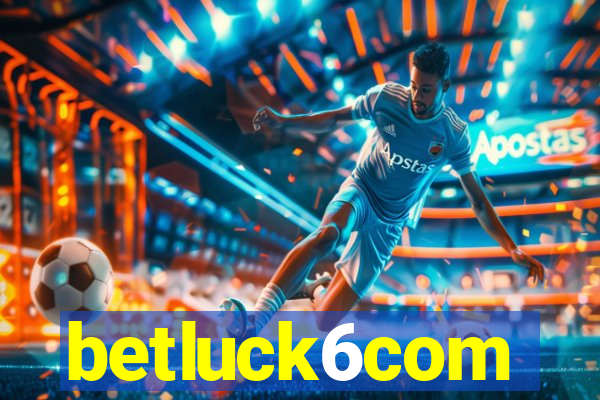 betluck6com