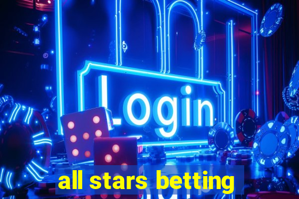 all stars betting