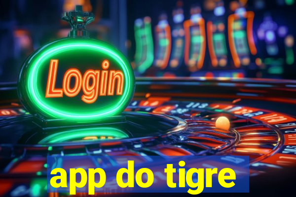 app do tigre