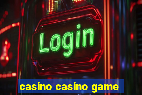 casino casino game