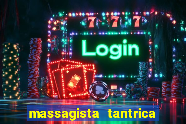 massagista tantrica porto alegre