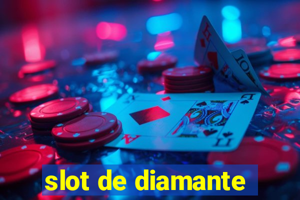 slot de diamante