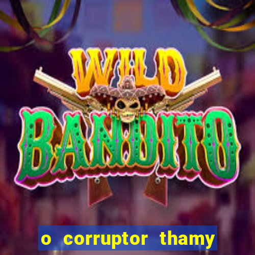 o corruptor thamy bastida pdf grátis