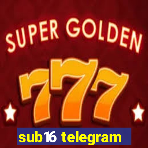 sub16 telegram