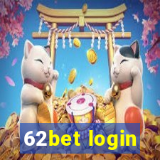 62bet login