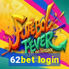 62bet login