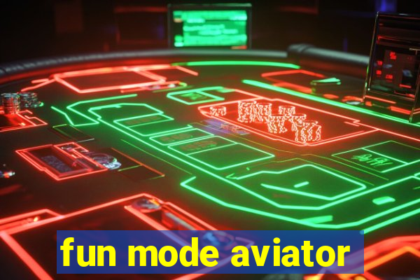 fun mode aviator