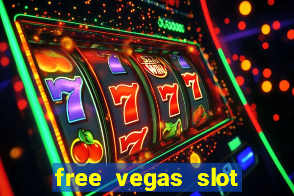 free vegas slot machines online