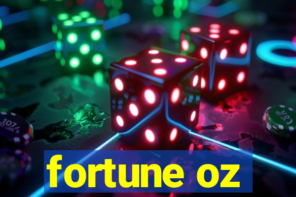 fortune oz