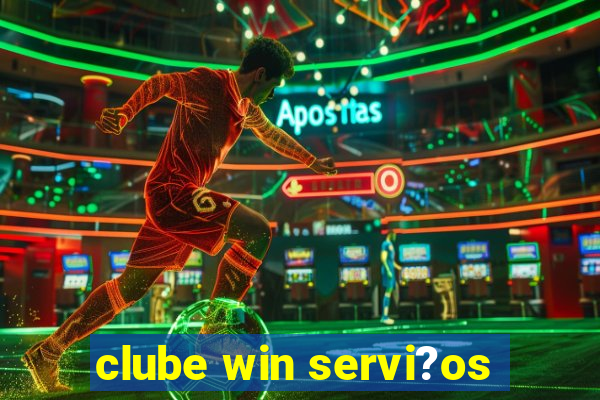 clube win servi?os