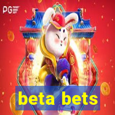 beta bets