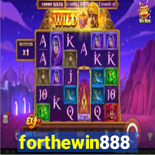 forthewin888