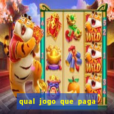 qual jogo que paga dinheiro de verdade